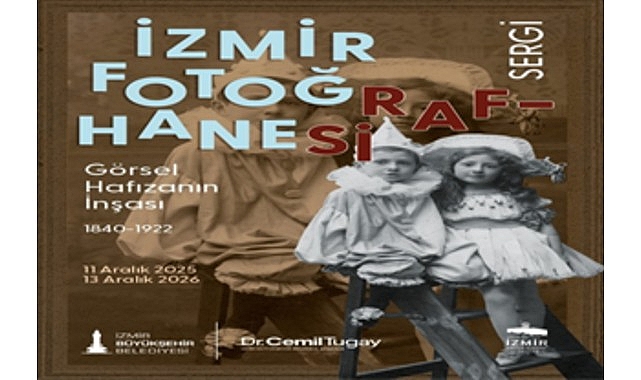 &ldquo;İzmir Fotoğrafhanesi&rdquo; sergisi, fotoğraf&ccedil;ılık tarihine ışık tutacak