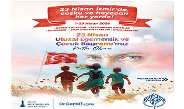 İzmir&rsquo;de 23 Nisan coşkusu d&ouml;rt bir yanda