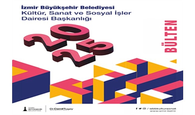 İzmir&rsquo;in k&uuml;lt&uuml;r-sanat faaliyetleri bu b&uuml;ltende