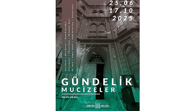 Kalyon K&uuml;lt&uuml;r, yaz mevsimini &lsquo;G&uuml;ndelik Mucizeler&rsquo; ile karşılıyor