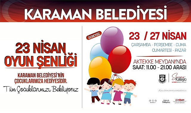 Karaman Belediyesi&rsquo;nden &ccedil;ocuklara 23 Nisan hediyesi