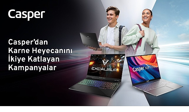 Karne coşkusu teknoloji ile buluştu  Casper&rsquo;dan karne heyecanını ikiye katlayan kampanyalar