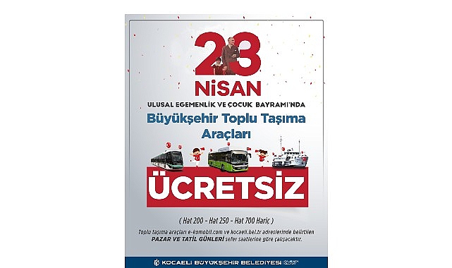 Kocaeli&rsquo;nde 23 Nisan&rsquo;da ulaşım &uuml;cretsiz