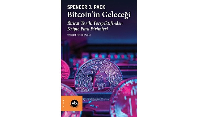 Kripto para birimlerinin d&uuml;n&uuml;, bug&uuml;n&uuml; ve geleceği &ldquo;Bitcoin&rsquo;in Tarihi&rdquo;nde