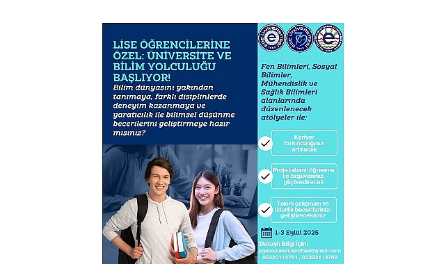 Liseliler, Ege &Uuml;niversitesinde bilim yolculuğuna &ccedil;ıkıyor
