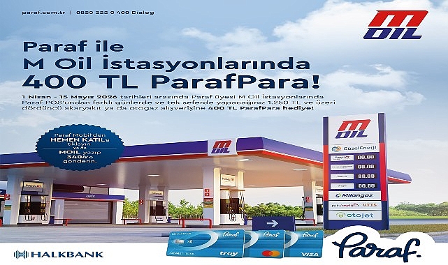 M Oil İstasyonları&rsquo;ndan 400 TL ParafPara hediye