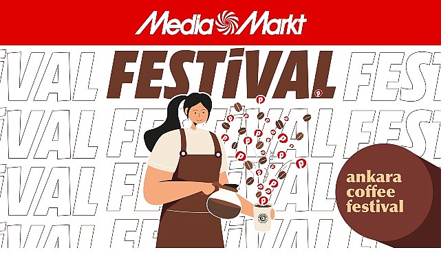 MediaMarkt, Ankara Kahve Festivali&rsquo;ni evlere taşıyor