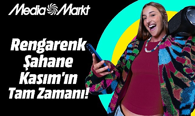 MediaMarkt&rsquo;ta &lsquo;Şahane Kasım&rsquo; hız kesmiyor