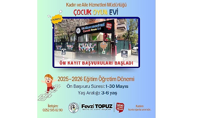 Milas Belediyesi &Ccedil;ocuk Oyun Evi&rsquo;ne &Ouml;n Kayıt Başvuruları Mayıs Ayı&rsquo;nda Başlayacak
