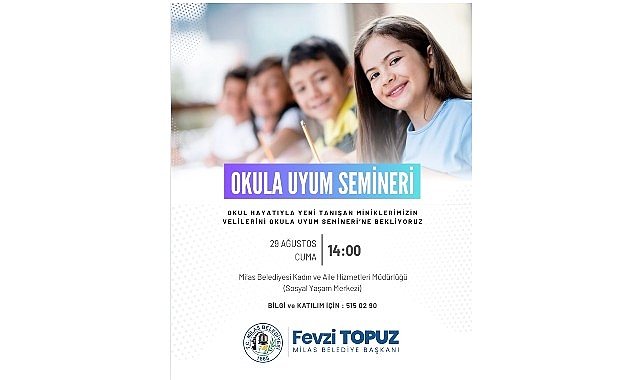 Milas Belediyesi Tarafından &lsquo;Okula Uyum Semineri&rsquo; Ger&ccedil;ekleştirilecek