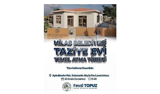 Milas Belediyesi &lsquo;Taziye Evi&rsquo; İ&ccedil;in Temel Atma T&ouml;reni Ger&ccedil;ekleştiriyor