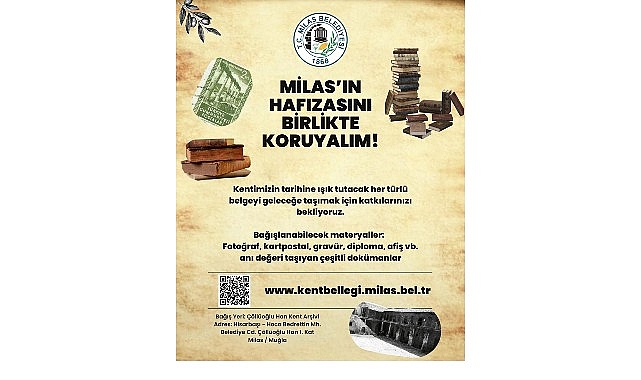 Milas&rsquo;ın Hafızasını Birlikte Koruyalım!