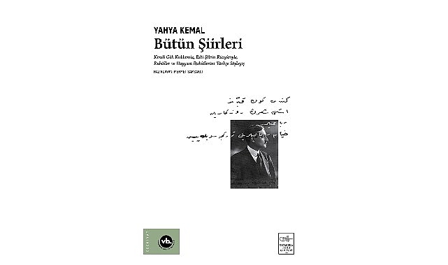 Modern T&uuml;rk Şiirinin Ustası Yahya Kemal &ldquo;B&uuml;t&uuml;n Şiirleri&rdquo;yle Raflarda