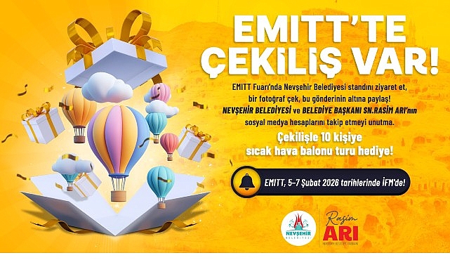 Nevşehir Belediyesi EMITT&rsquo;te B&uuml;y&uuml;k &Ccedil;ekiliş D&uuml;zenliyor