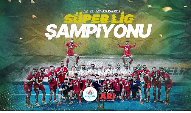 Nevşehir Belediyesi SK Erkek Hokey Takımı T&Uuml;RKİYE ŞAMPİYONU
