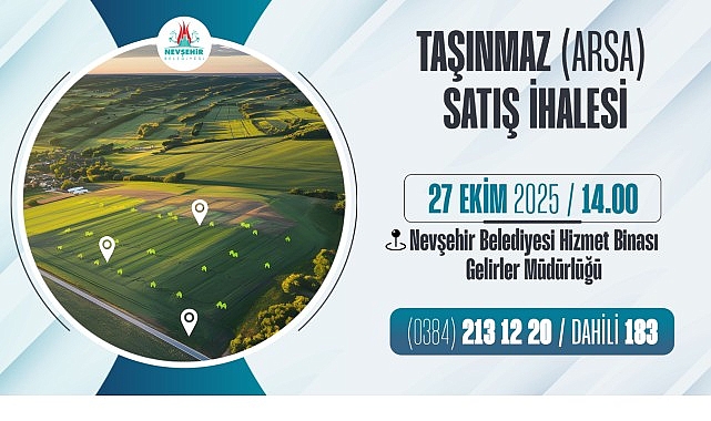 Nevşehir Belediyesi&rsquo;nden 2 Adet Taşınmaz Satış İhalesi