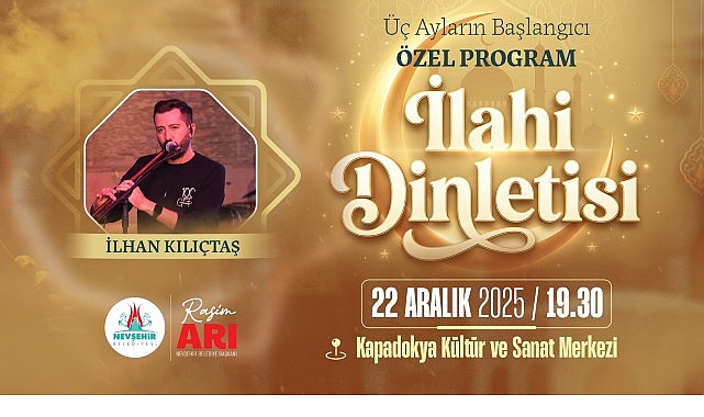 Nevşehir Belediyesi&rsquo;nden &Uuml;&ccedil; Aylar İ&ccedil;in &Ouml;zel Program
