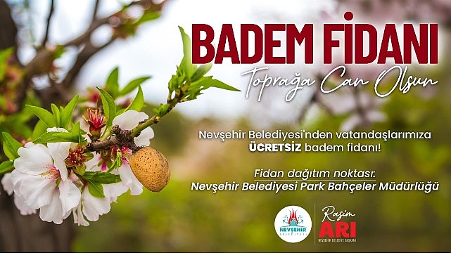 Nevşehir Belediyesi&rsquo;nden &Uuml;cretsiz Badem Fidanı Dağıtımı