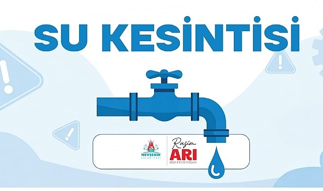 Nevşehir&rsquo;de 5 Mahallede Planlı Su Kesintisi