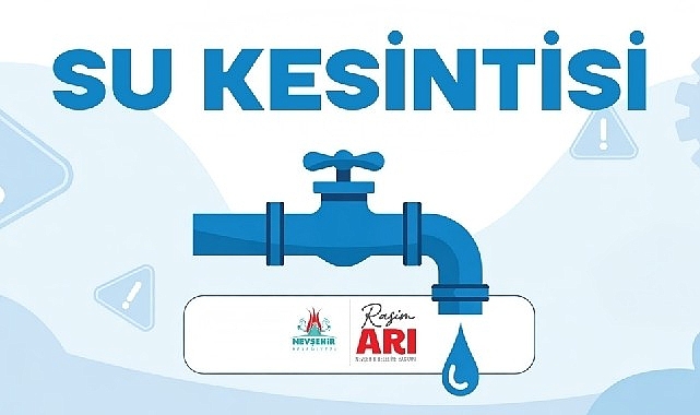 Nevşehir&rsquo;de 8 Mahallede Planlı Su Kesintisi Yapılacak