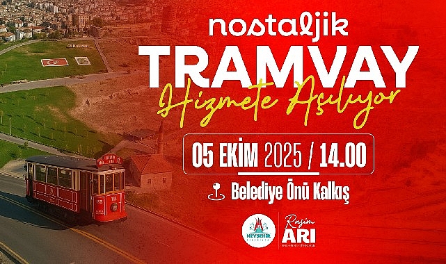 Nevşehir'de bir ilk; Nostaljik Tramvay Hizmete A&ccedil;ılıyor&nbsp;