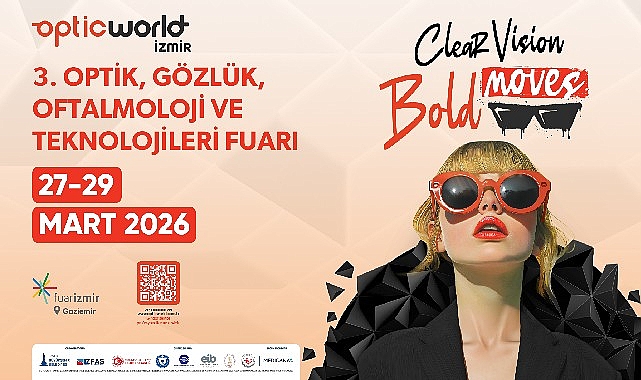 Optik sekt&ouml;r&uuml; &uuml;&ccedil;&uuml;nc&uuml; kez İzmir&rsquo;de buluşuyor