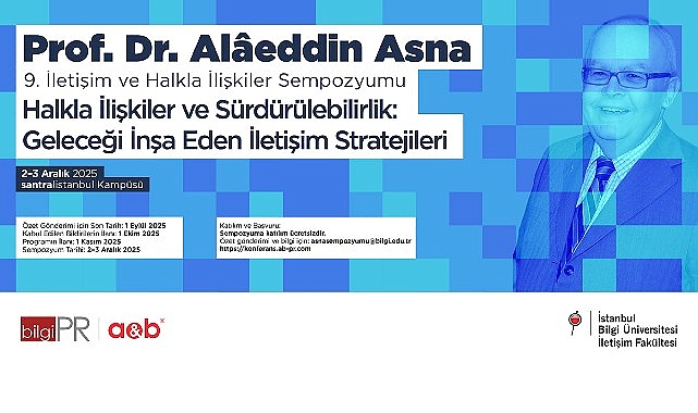 Prof. Dr. Al&acirc;eddin Asna   9. İletişim ve Halkla İlişkiler Sempozyumu&rsquo;nda &lsquo;Halkla İlişkiler ve S&uuml;rd&uuml;r&uuml;lebilirlik&rsquo; tartışılacak