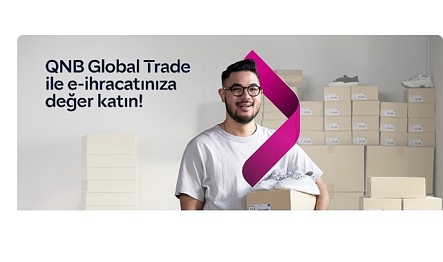 QNB T&uuml;rkiye'den e-ihracat yapan KOBİ&rsquo;ler i&ccedil;in kazan&ccedil;lı hediyelerde yeni d&ouml;nem başladı