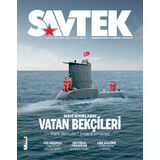SAVTEK Dergi Yayın Hayatına Başlıyor!  Savunma Sanayii, Teknoloji ve Strateji D&uuml;nyasına Yeni Bir Bakış A&ccedil;ısı