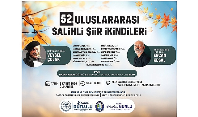 Salihli Şiir İkindileri 52&rsquo;nci Kez Sanatseverlerle Buluşuyor
