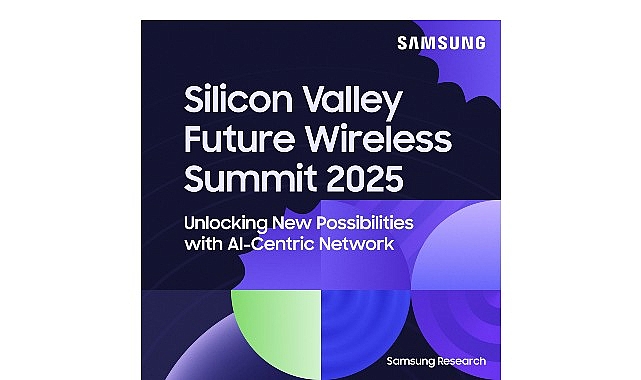 Samsung Electronics Silicon Valley Future Wireless Summit 2025&rsquo;e ev sahipliği yaptı