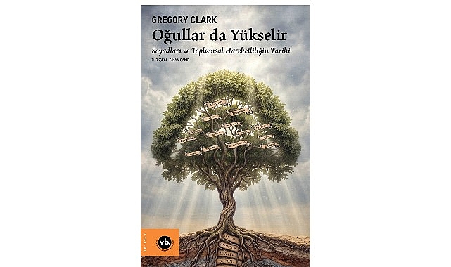 Sekiz Y&uuml;zyıllık Verilerle Toplumsal Hareketlilik Analizi: &ldquo;Oğullar da Y&uuml;kselir&rdquo;