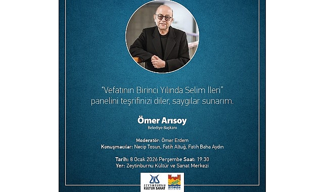 Selim İleri, Vefatının Birinci Yılında Zeytinburnu K&uuml;lt&uuml;r Sanat'ta Anılıyor!