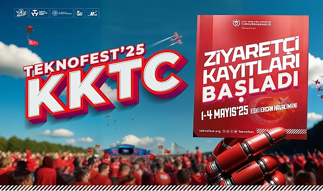 TEKNOFEST KKTC ziyaret&ccedil;i kayıtları başladı!
