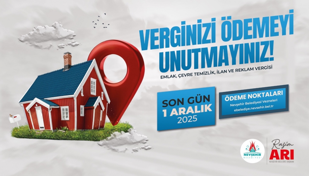 Nevşehir&rsquo;de Vergi &Ouml;demelerinde Son G&uuml;n 1 Aralık