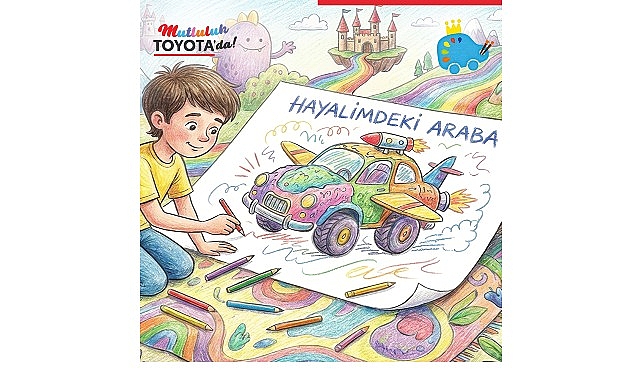 Toyota &ldquo;Hayalimdeki Araba&rdquo; Yarışmasıyla &Ccedil;ocuklar Geleceği Tasarlıyor