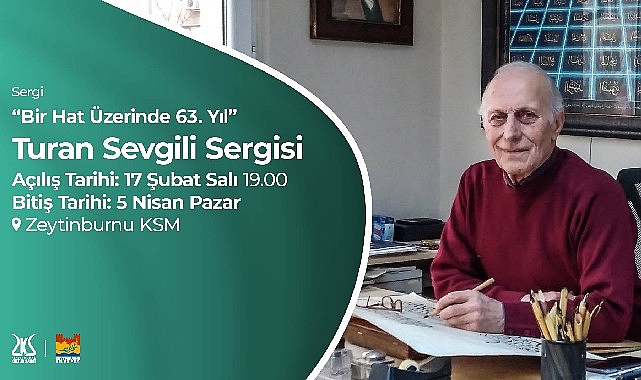 Turan Sevgili&rsquo;nin yeni hat sergisi, Zeytinburnu K&uuml;lt&uuml;r Sanat&rsquo;ta!