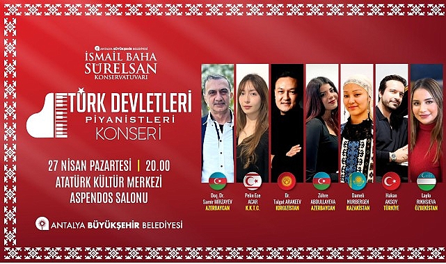 T&uuml;rk d&uuml;nyasının ezgileri Antalya&rsquo;da buluşuyor