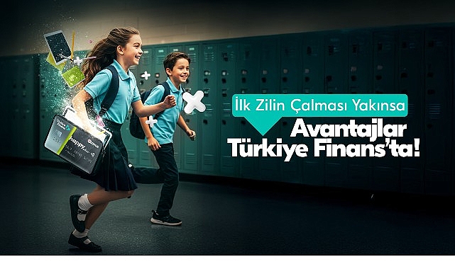 T&uuml;rkiye Finans&rsquo;tan okul harcamalarına &ouml;zel taksit ve bonus kampanyası