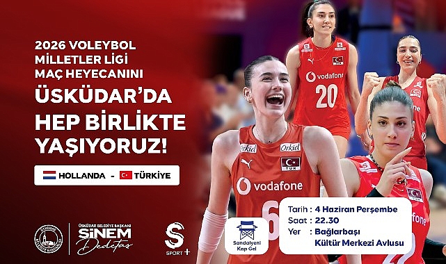&Uuml;sk&uuml;dar&rsquo;da Filenin Sultanları Heyecanı Dev Ekranda Yaşanacak