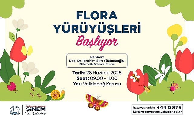&Uuml;sk&uuml;dar'da Flora Y&uuml;r&uuml;y&uuml;şleri Başlıyor