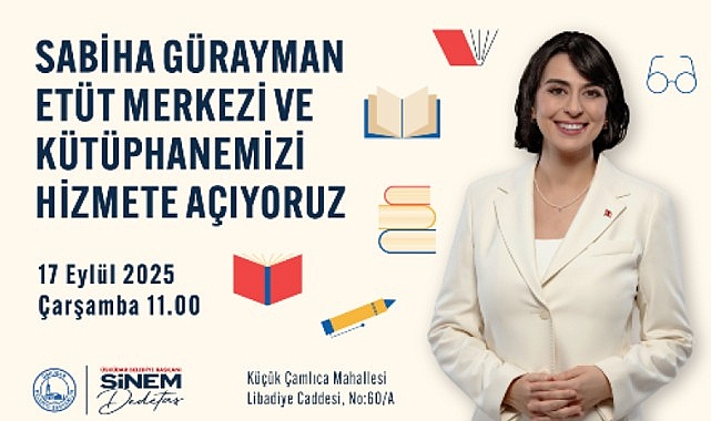 &Uuml;sk&uuml;dar&rsquo;da &ldquo;Sabiha G&uuml;rayman Et&uuml;t Merkezi ve K&uuml;t&uuml;phanesi&rdquo; A&ccedil;ılıyor