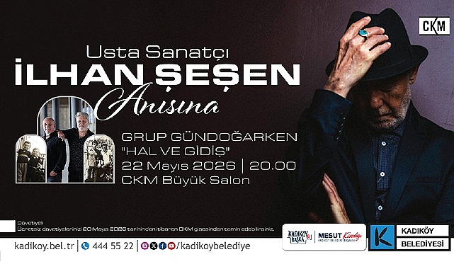 Usta sanat&ccedil;ı İlhan Şeşen, vefatının 1. yılında Kadık&ouml;y Belediyesi&rsquo;nin Caddebostan K&uuml;lt&uuml;r Merkezi&rsquo;nde d&uuml;zenleyeceği etkinlikle anılacak.