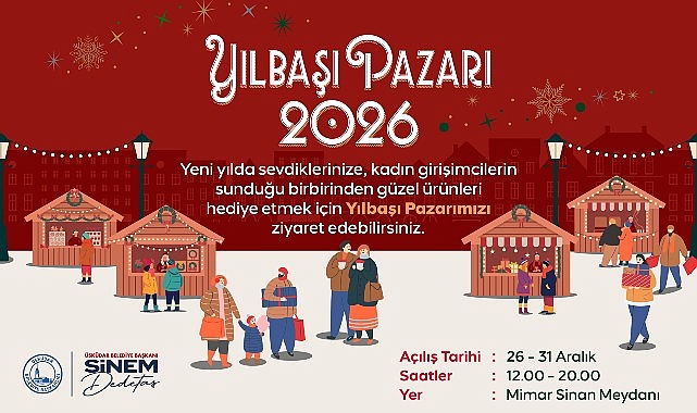 &ldquo;Yılbaşı Pazarı 2026&rdquo; &Uuml;sk&uuml;dar&rsquo;da Başlıyor