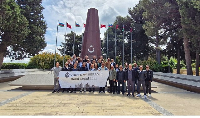 Yurtbay Seramik Bayileri Bak&uuml;&rsquo;de Buluştu!