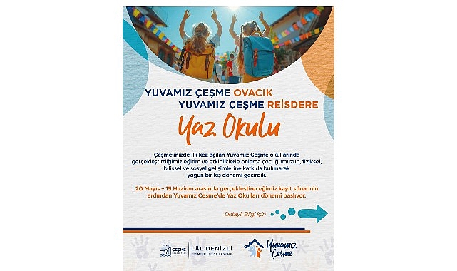 Yuvamız &Ccedil;eşme Yaz Okulları başvuruları başladı