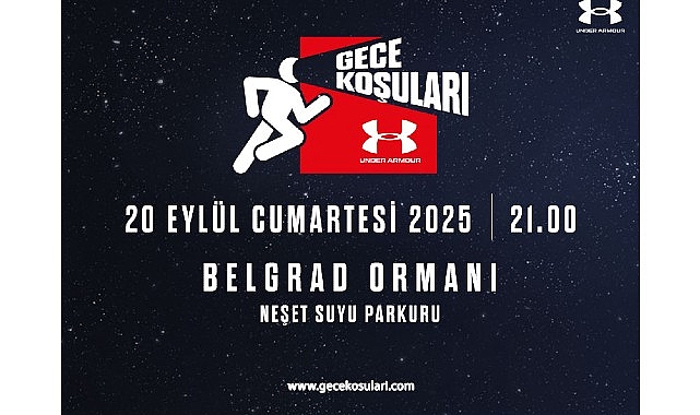 Y&uuml;zlerce koşucu, Under Armour Gece Koşuları&rsquo;nda &ldquo;Her Adımda Daha Fazlasını Başarmak&rdquo; i&ccedil;in Koşacak